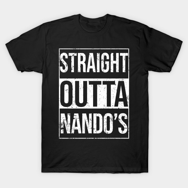 Straight Outta Nando's T-Shirt by teecloud